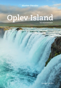 "Oplev Island" heder Morten Stender nye bog (trykvaerket.dk)